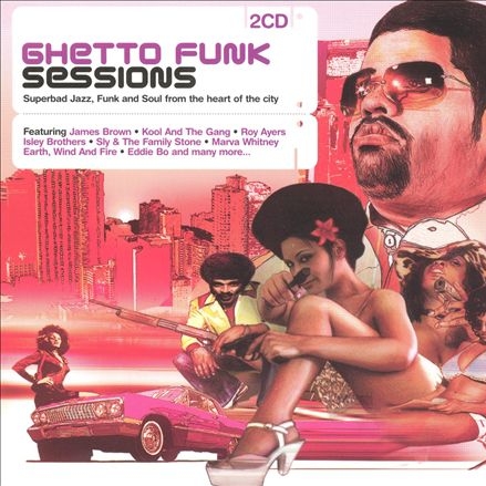 Ghetto Funk Sessions