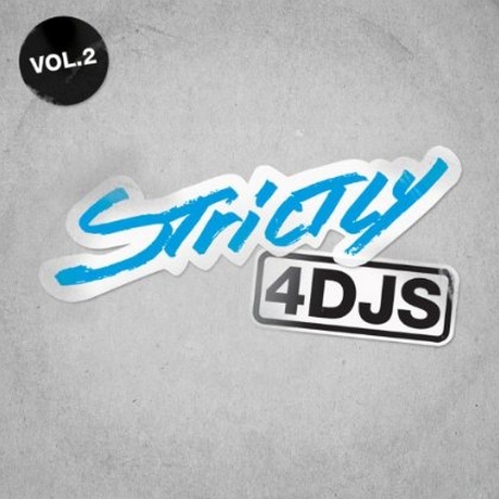 Strictly 4 DJs Volume 2