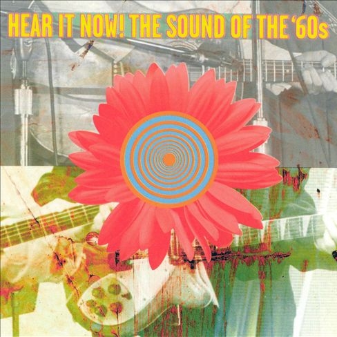 Hear It Now! Sound of the Sixties