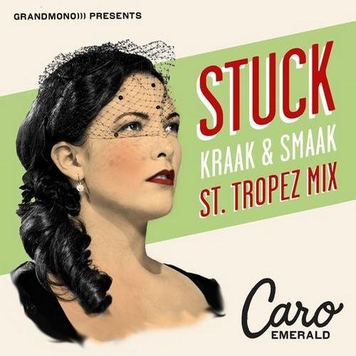 Stuck (Kraak & Smaak St. Tropez Mix)