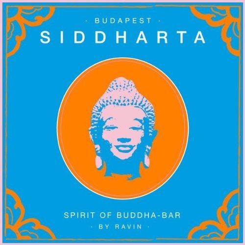 Siddharta: Spirit Of Buddha Bar Volume 5 : Budapest