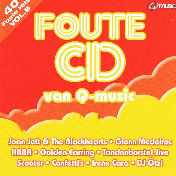 Foute CD Van Q-Music Vol. 9