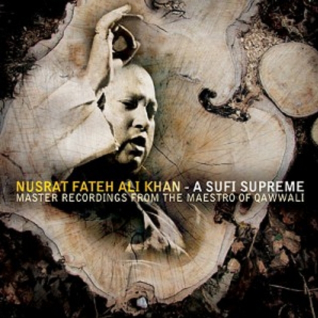 A Sufi Supreme - Master Recordings From The Maestro Of Qawwali
