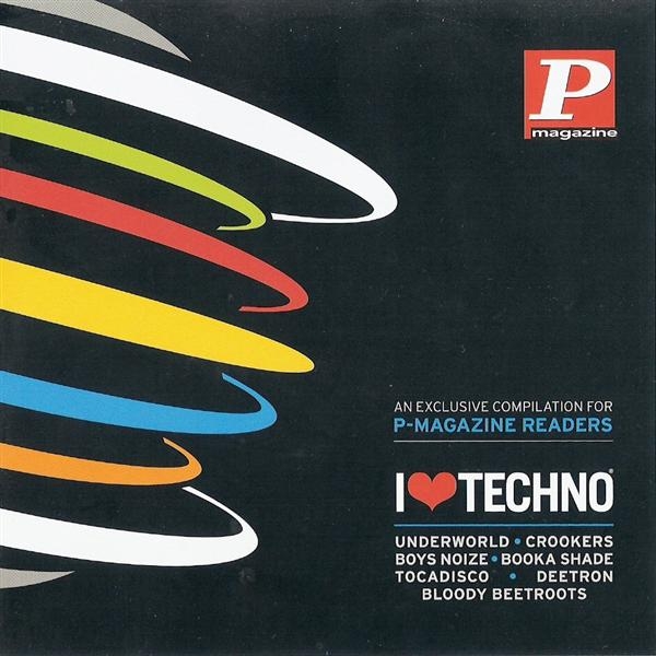I Love Techno 2008 (Exclusive Compilation for P-Magazine)