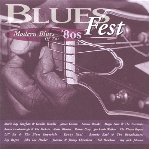 Blues Fest - Modern Blues of the 80's