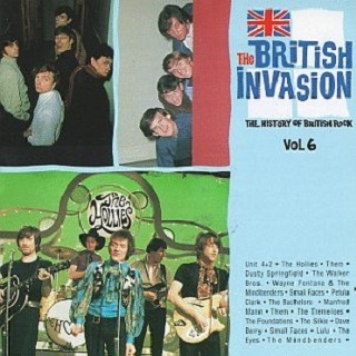 The British Invasion: History of British Rock, Vol. 6