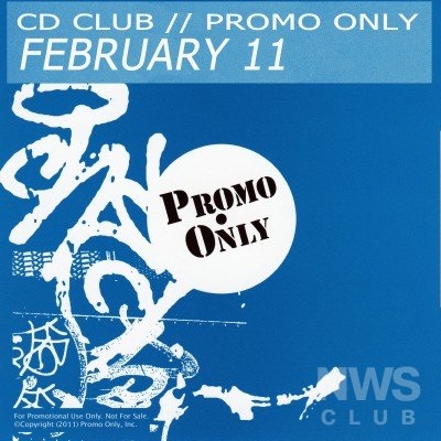 CD Club Promo Only February 2011 Parts 1-9