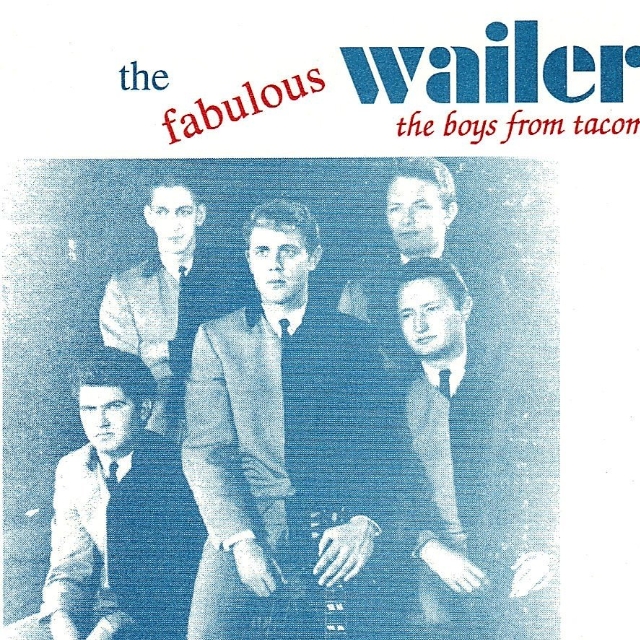 The Fabulous Wailers, The Boys from Tacoma: Anthology 1961-1969