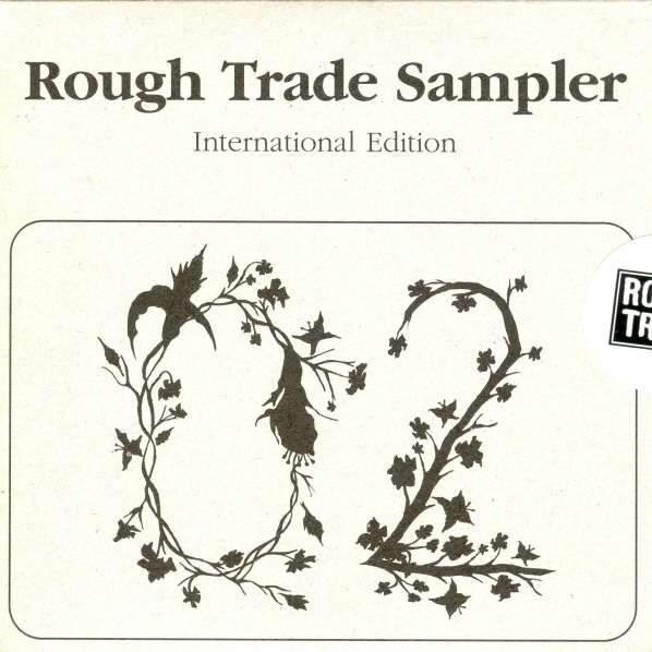 Rough Trade Sampler .02 - International Edition
