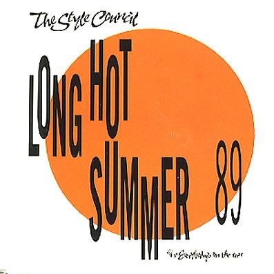 Long Hot Summer 89 Mix (7'' Edit)