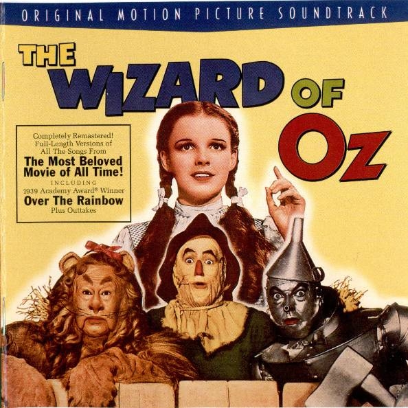 The Wizard Of Oz: Selections From The Original Motion Picture Soundtrack