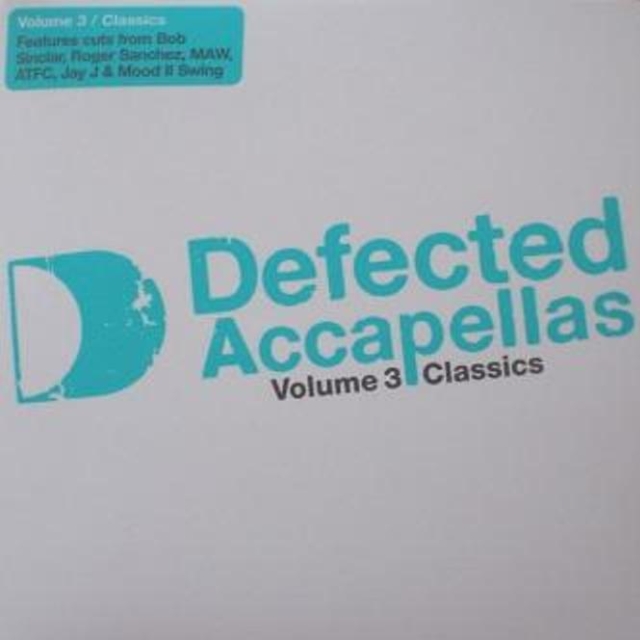 Defected Accapellas Vol 3 Classic Acapellas