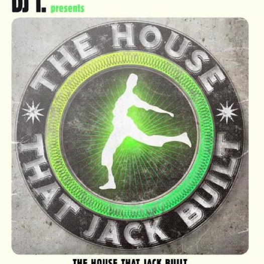 DJ T. Presents The House That Jack Built Part I