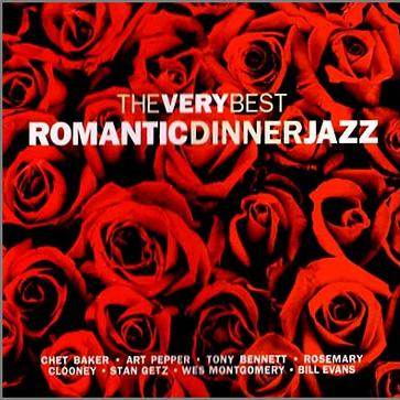 The Very Best Romantic Dinner Jazz