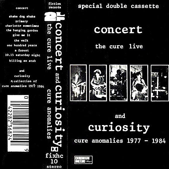 Concert: The Cure Live - Curiosity: Cure Anomalies 1977-1984