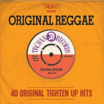 Trojan Presents Original Reggae: 40 Original Tighten Up Hits
