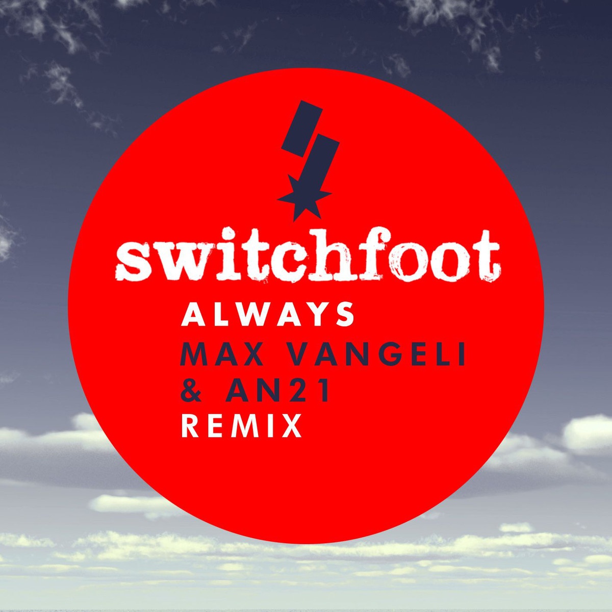 Always (Max Vangeli & AN21 Remix)
