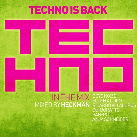 Techno In The Mix - Techno Is Back