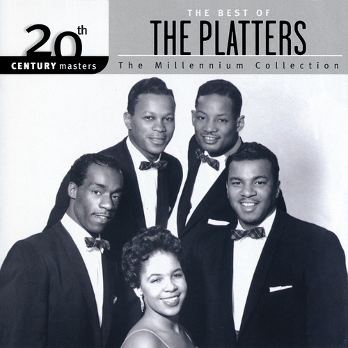 The Best Of The Platters: The Millennium Collection (20th Century Masters)