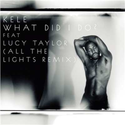 What Did I Do (All The Lights Remix)