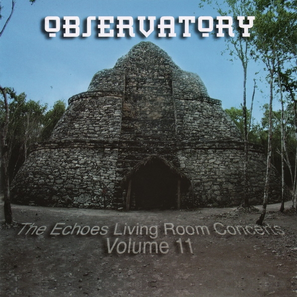 Observatory: The Echoes Living Room Concerts Volume 11