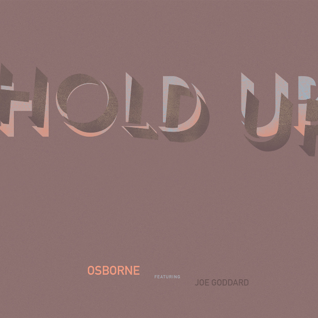 Hold Up (Joe's Dub)