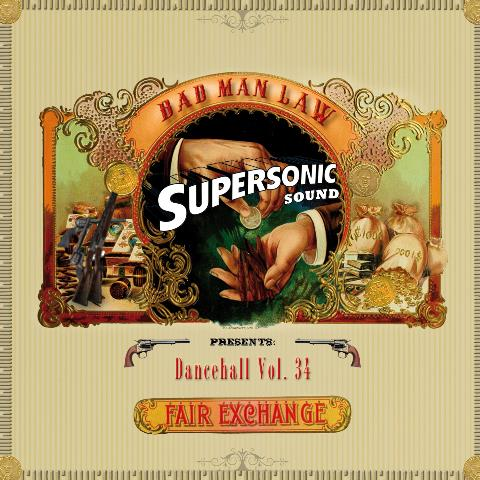 Supersonic Sound Dancehall Vol.34 Badman Law