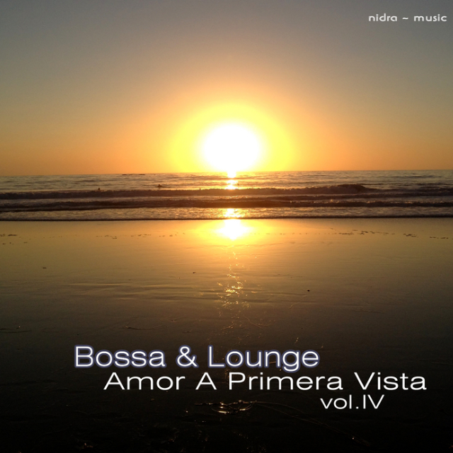 Bossa & Lounge Amor A Primera Vista Vol. 4