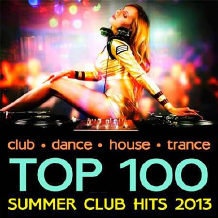 Top 100 Summer Club Hits