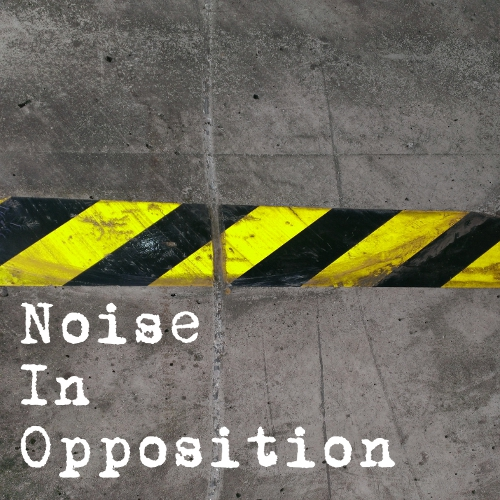 Noise In Opposition