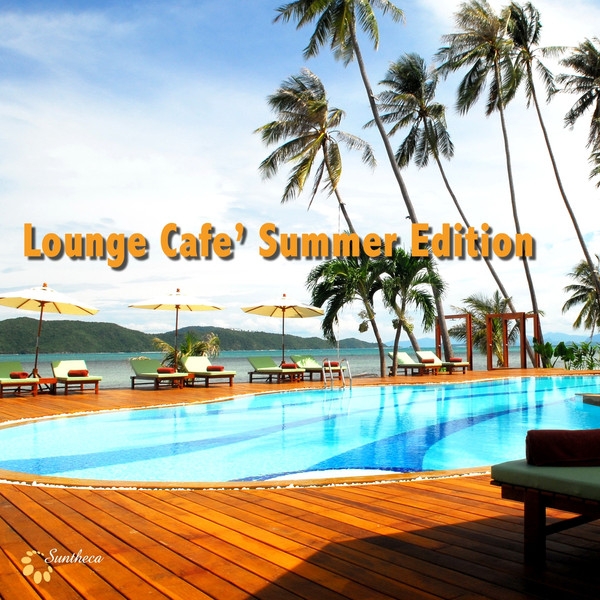 Lounge Cafe Summer Edition