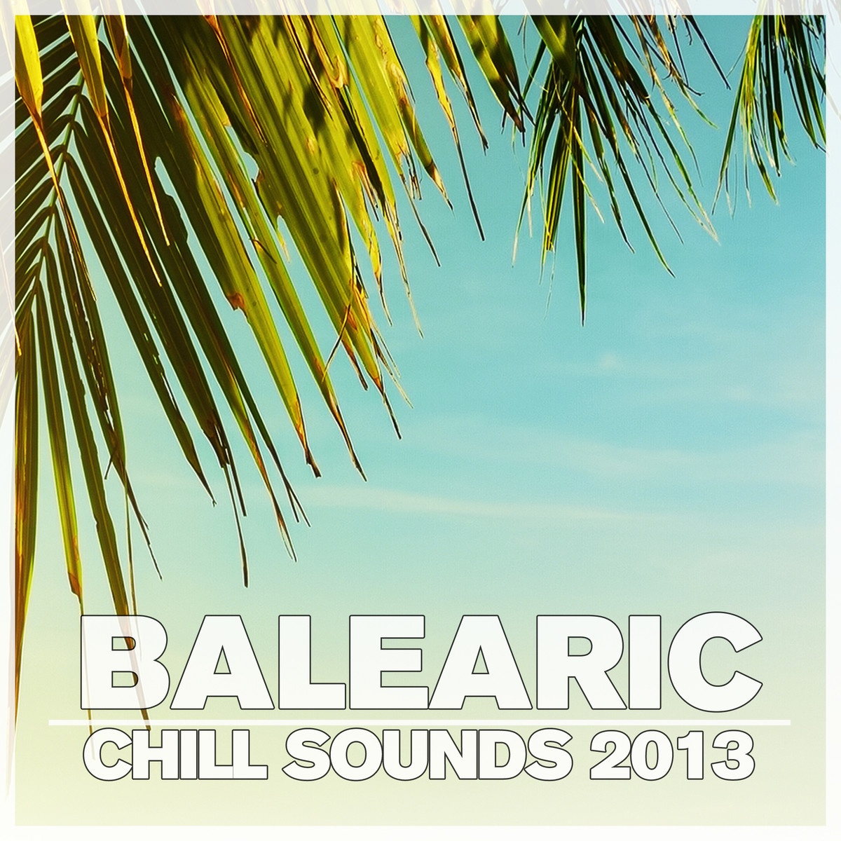 Balearic Chill Sounds 2013