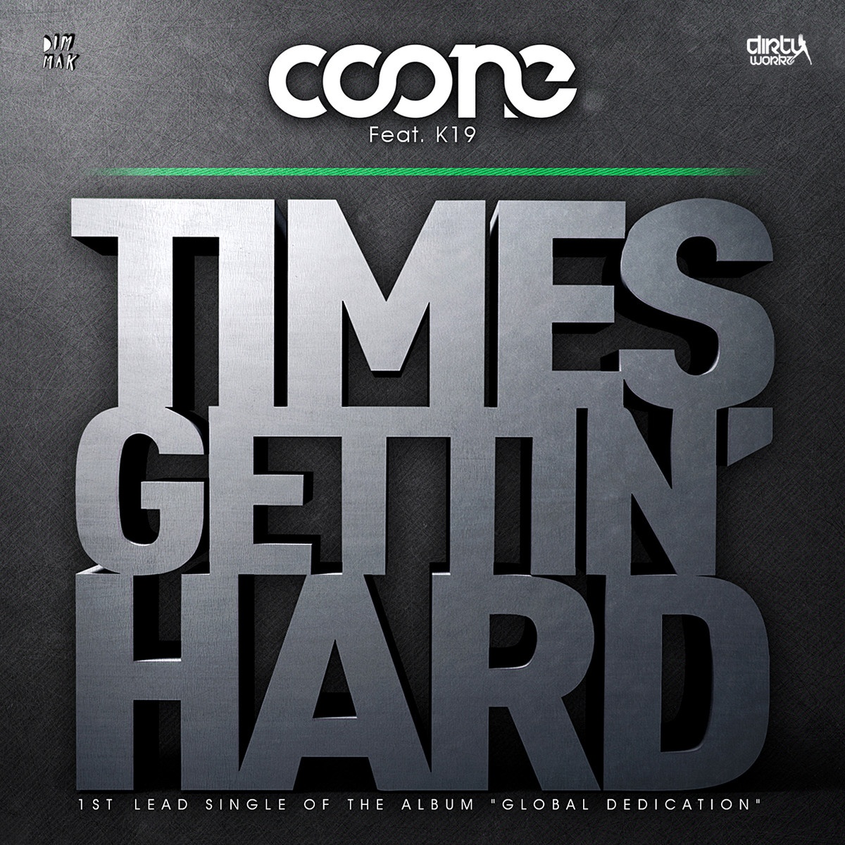 Times Gettin' Hard (Original Mix)