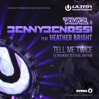 Tell Me Twice (Ultra Music Festival Anthem) (Bright Lights Remix)