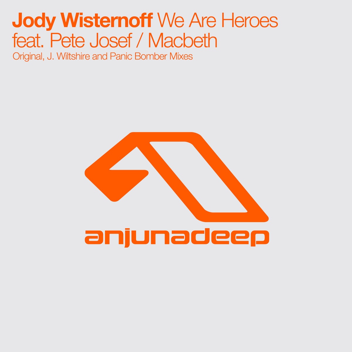 We Are Heroes Feat. Pete Josef (J. Wiltshire Remix)