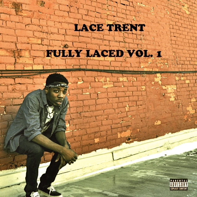Fully Laced (Vol.1)