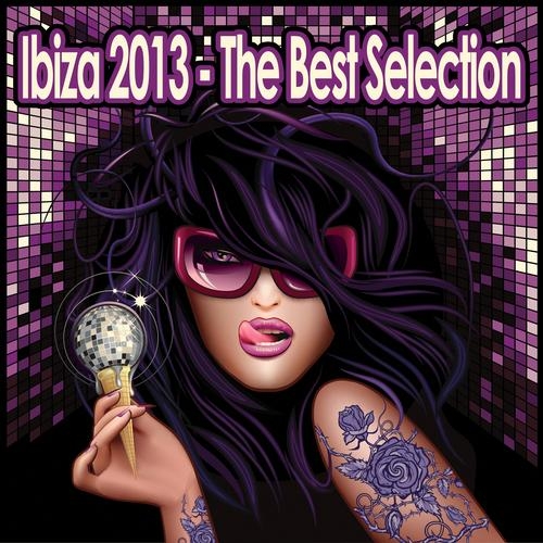 Ibiza 2013 The Best Selection