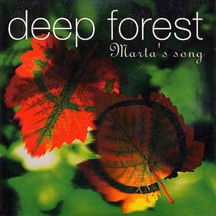 Marta's Song (Deep Forest Mix)