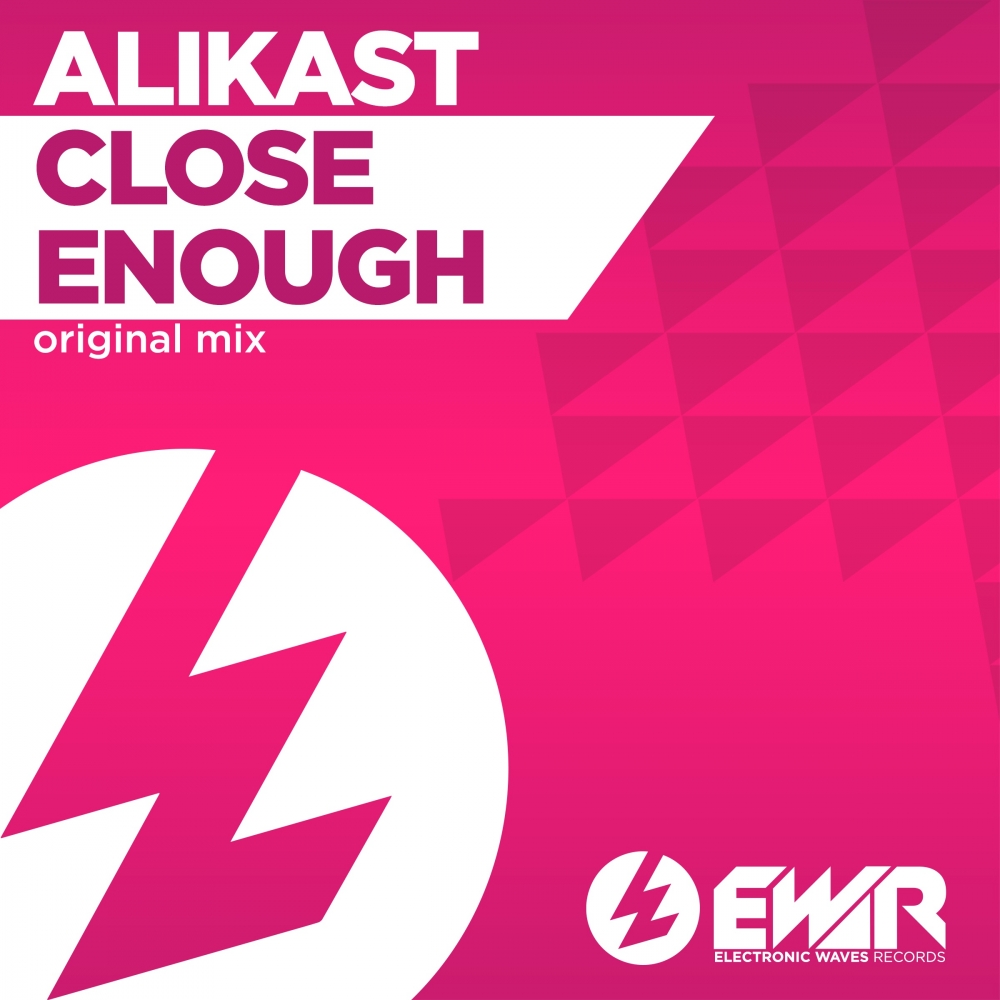 Close Enough (Original Mix)