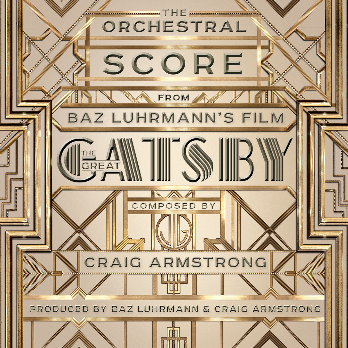 The Orchestral Score from Baz Luhrmann's Film The Great Gatsby