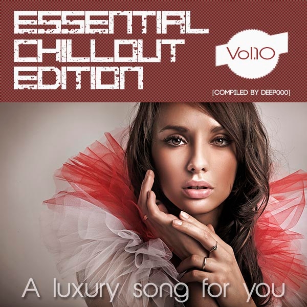 Essential ChillOut Edition Vol.10