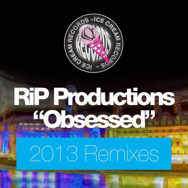 Obsessed (2013 Remixes)