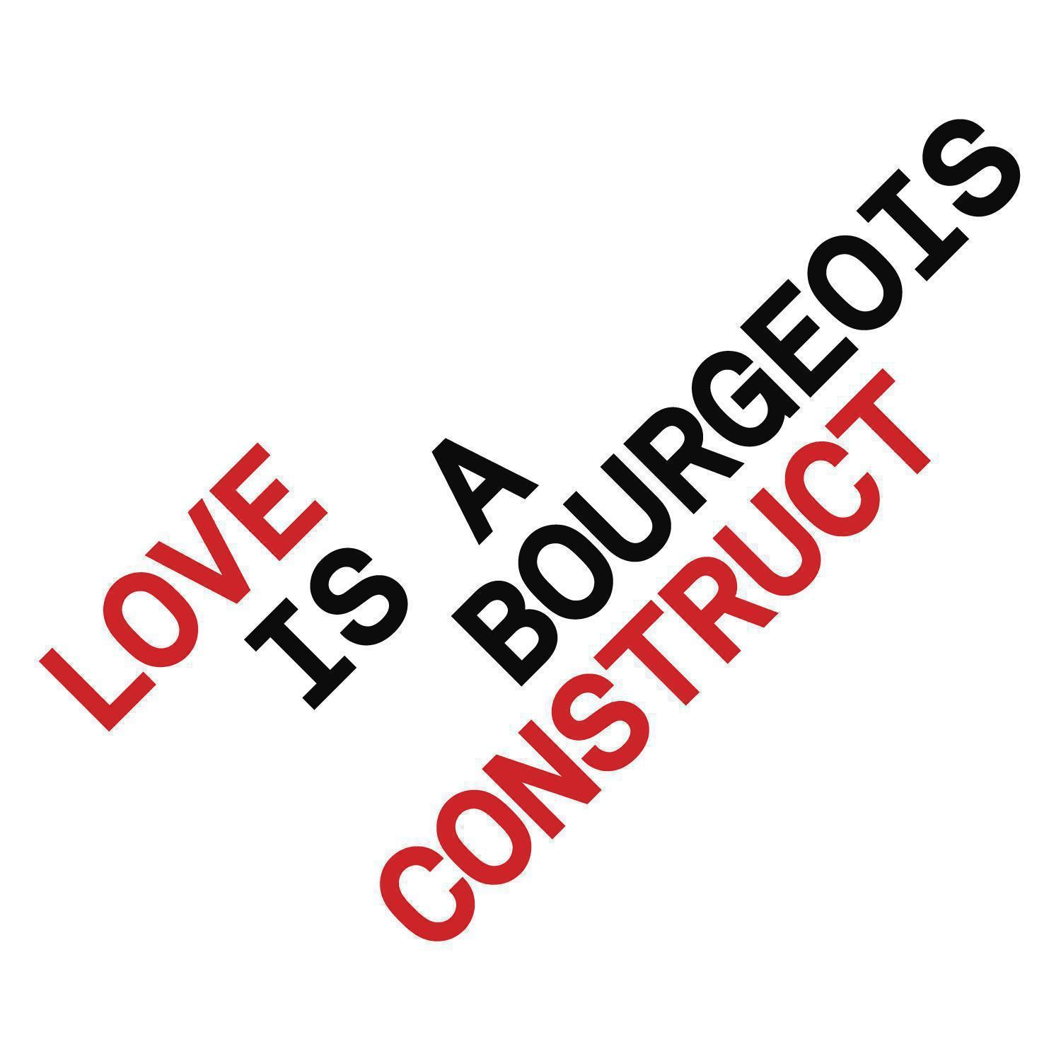 Love is a Bourgeois Construct (Nighttime Radio Edit)