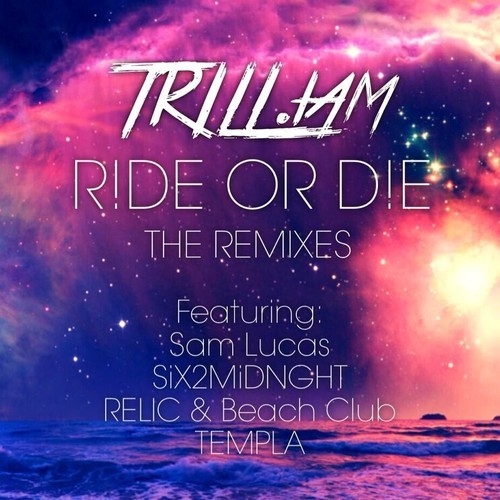 Ride Or Die (Beach Club & Relic Moombah Flip)