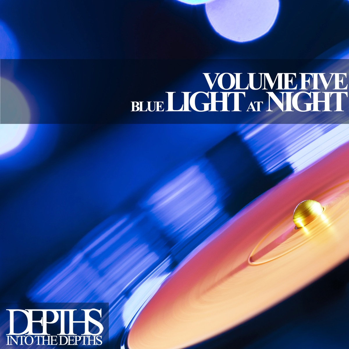 Blue Light At Night, Vol. Five - First Class Deep House Blends