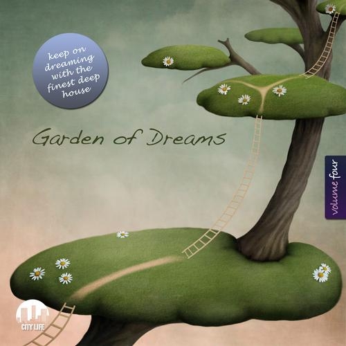 Garden of Dreams Vol 4 - Sophisticated Deep House Music