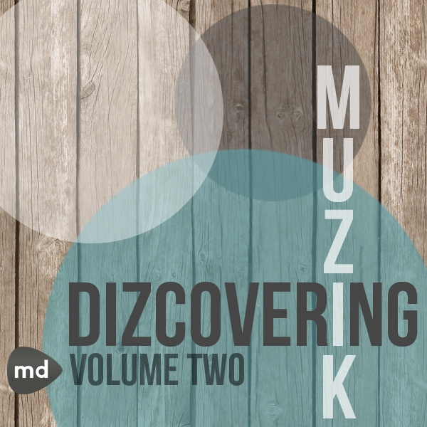 Dizcovering Muzik: Volume 2
