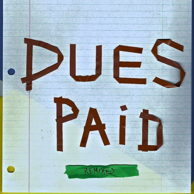 Pay Dues Forever (Malakai Remix)