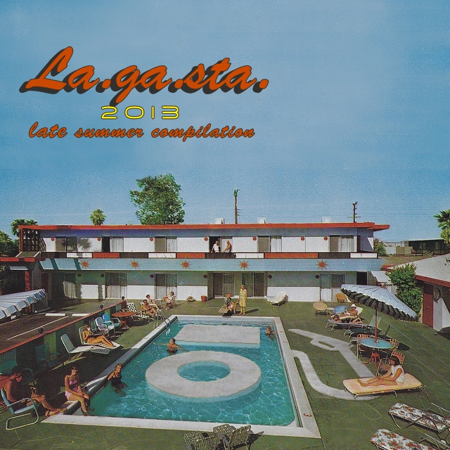 La.Ga.Sta. Late Summer Compilation 2013