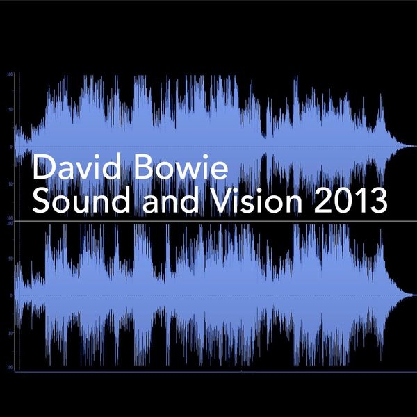 Sound and Vision (2013)